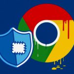 Google ha corretto due vulnerabilità 0-Day in Chrome